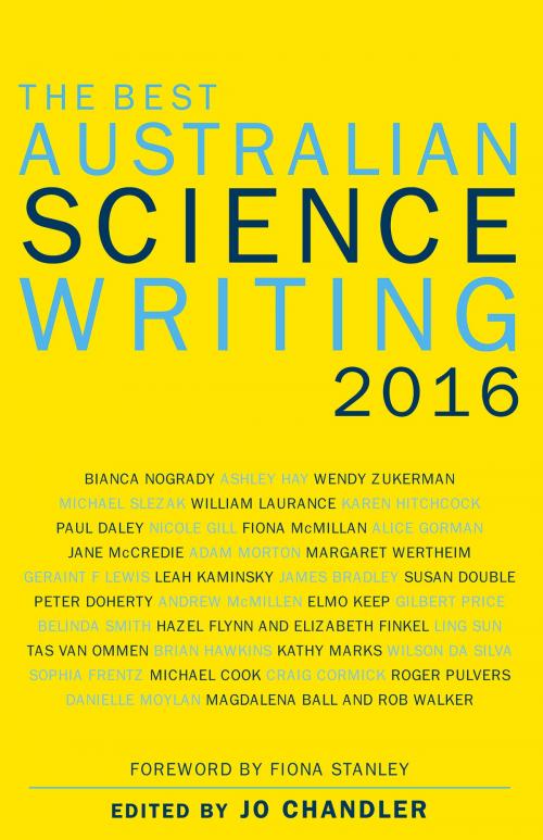 Cover of the book Best Australian Science Writing 2016 by Jo Chandler, University of New South Wales Press
