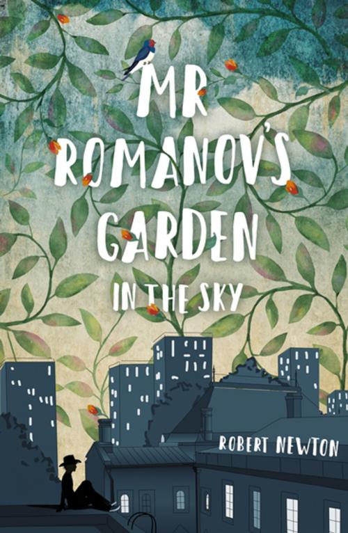 Cover of the book Mr Romanov's Garden in the Sky by Robert Newton, Penguin Random House Australia