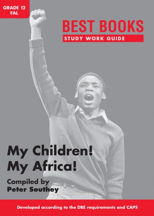 Cover of the book Best Books Study Work Guide: My Children! My Africa! by Peter Southey, Best Books