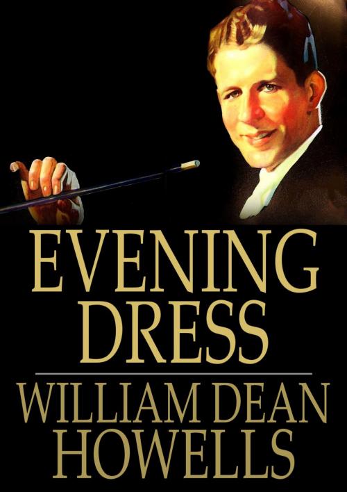 Cover of the book Evening Dress by William Dean Howells, The Floating Press