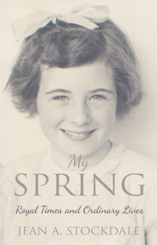 Cover of the book My Spring by Jean A. Stockdale, Troubador Publishing Ltd