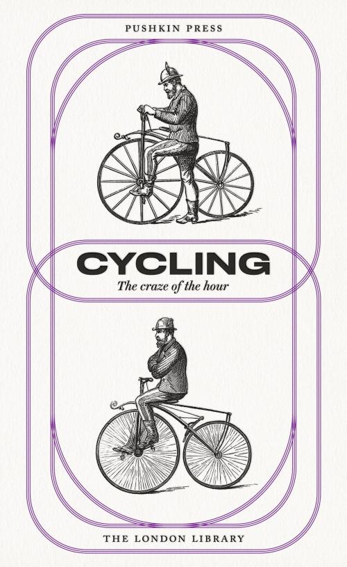 Cover of the book Cycling by Charles Spencer, George Herschell, M.D., Barry Pain, Jerome K. Jerome, Steerforth Press