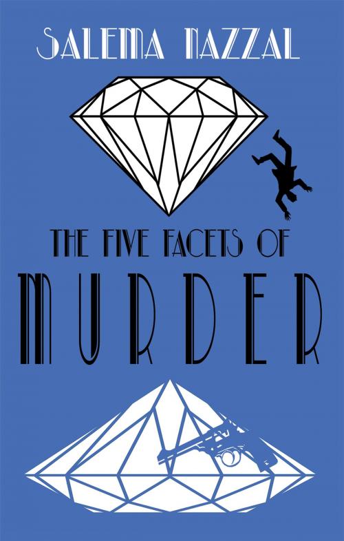 Cover of the book The Five Facets of Murder by Salema Nazzal, Pneuma Springs Publishing