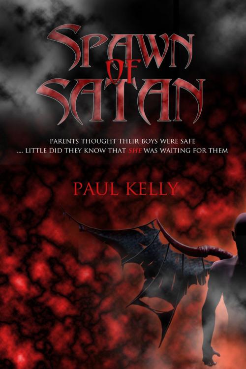 Cover of the book Spawn of Satan by Paul Kelly, Andrews UK