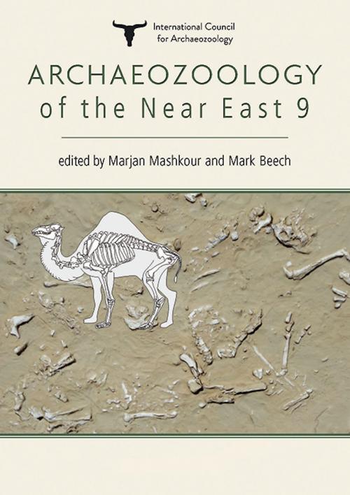 Cover of the book Archaeozoology of the Near East by Marjan Mashkour, Mark Beech, Oxbow Books