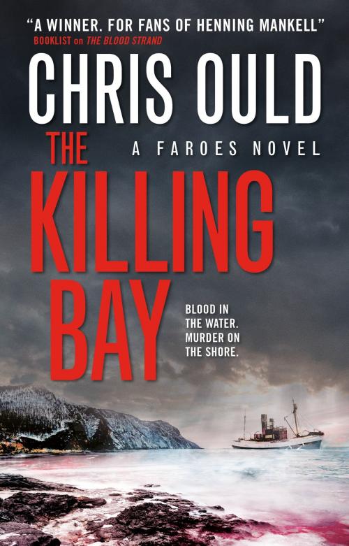 Cover of the book The Killing Bay by Chris Ould, Titan