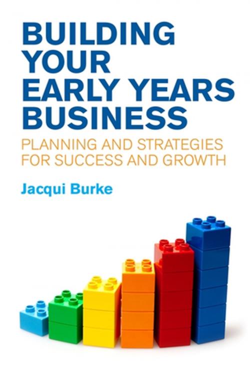 Cover of the book Building Your Early Years Business by Jacqui Burke, Jessica Kingsley Publishers