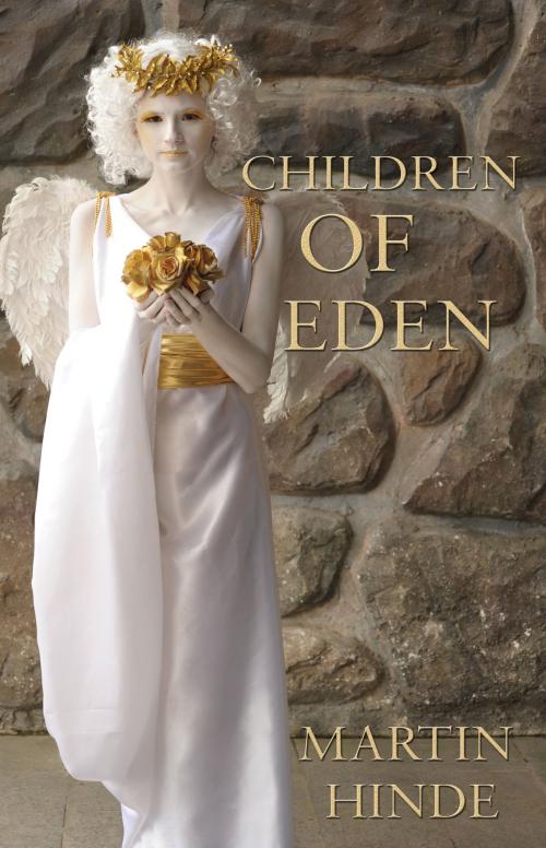 Cover of the book Children of Eden by Martin Hinde, Troubador Publishing Ltd