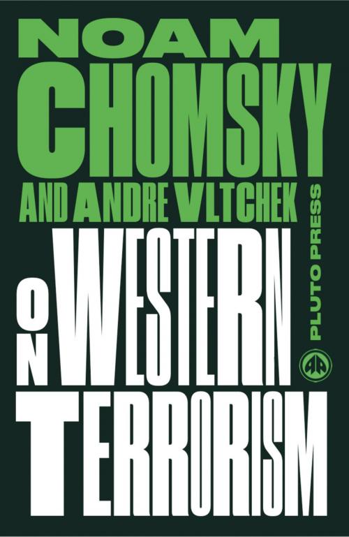 Cover of the book On Western Terrorism - New Edition by Noam Chomsky, Andre Vltchek, Pluto Press