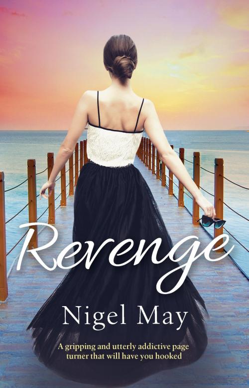 Cover of the book Revenge by Nigel May, Bookouture