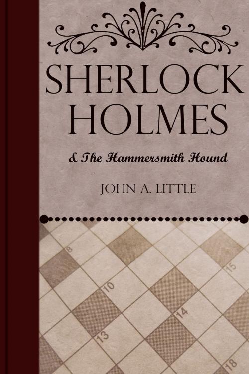 Cover of the book Sherlock Holmes and the Hammersmith Hound by John A. Little, Andrews UK