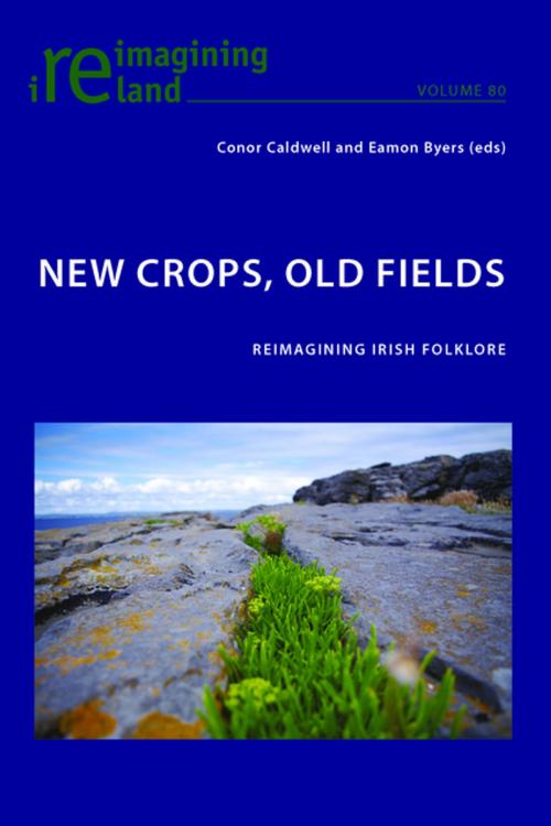 Cover of the book New Crops, Old Fields by , Peter Lang