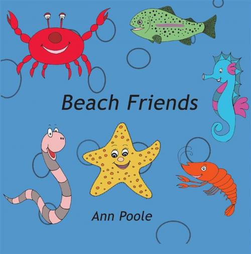 Cover of the book Beach Friends by Ann Poole, Legend Press