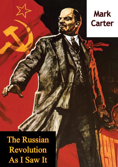Cover of the book The Russian Revolution As I Saw It by Mark Carter, Hauraki Publishing