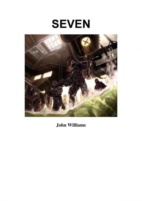 Cover of the book Seven by John Williams, John Williams