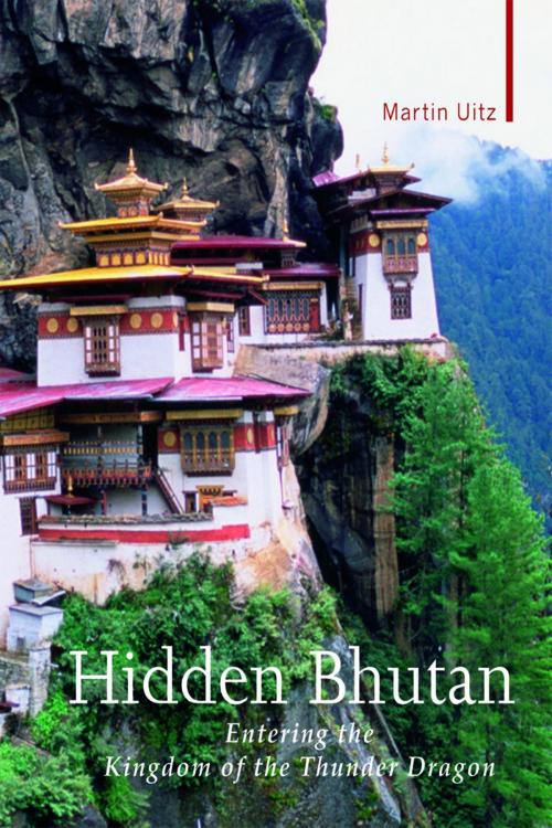 Cover of the book Hidden Bhutan by Martin Uitz, Haus Publishing