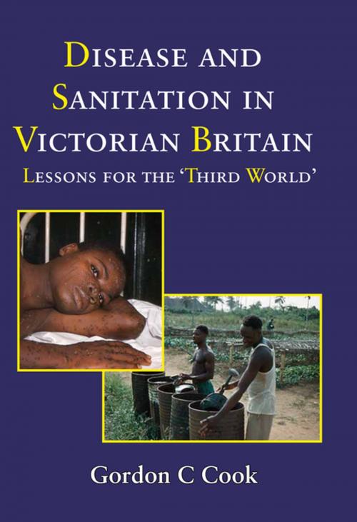 Cover of the book Disease and Sanitation in Victorian Britian by Gordon Cook, Melrose Books