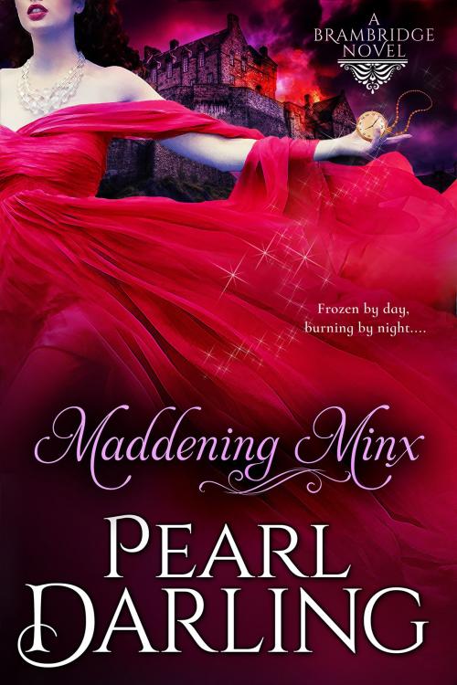 Cover of the book Maddening Minx by Pearl Darling, Pearl Darling
