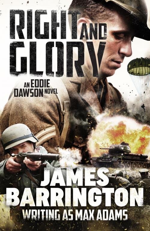 Cover of the book Right and Glory by James Barrington, Canelo