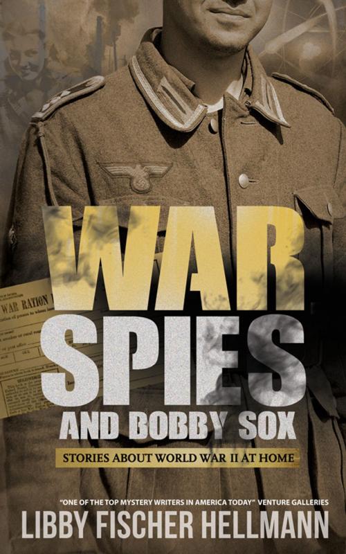 Cover of the book War, Spies & Bobby Sox by Libby Fischer Hellmann, Fischer Hellmann Communications
