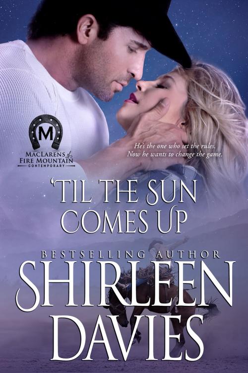 Cover of the book 'Til the Sun Comes Up by Shirleen Davies, Avalanche Ranch Press LLC