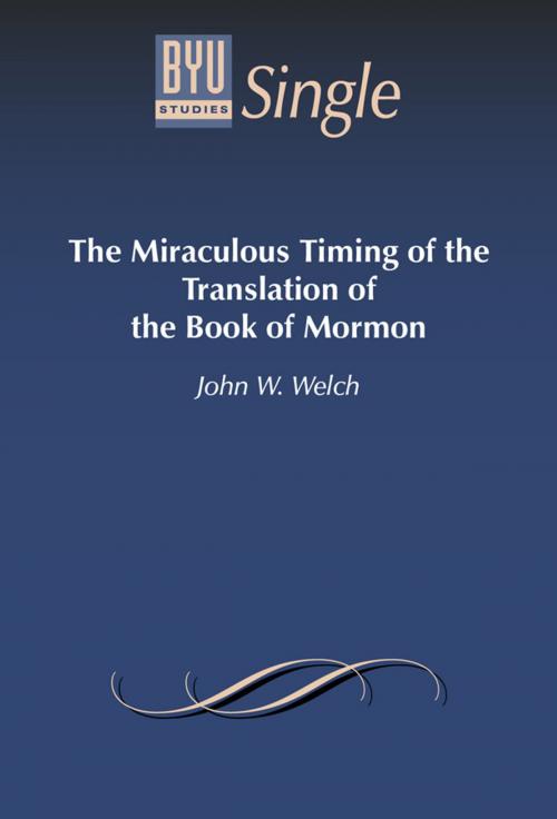 Cover of the book The Miraculous Timing of the Translation of the Book of Mormon by Welch, John W., Deseret Book Company