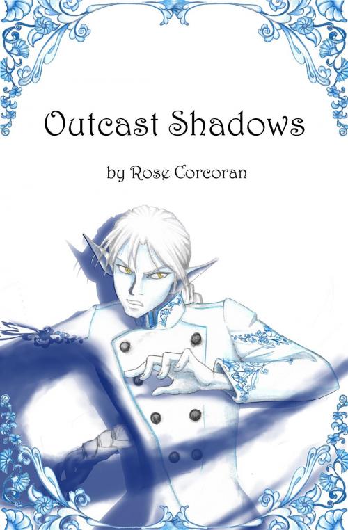 Cover of the book Outcast Shadows by Rose Corcoran, Rose Corcoran
