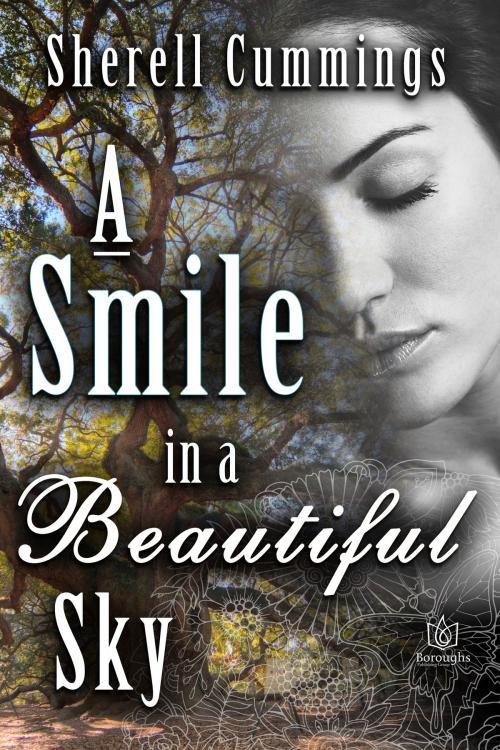 Cover of the book A Smile in a Beautiful Sky by Sherell Cummings, Boroughs Publishing Group