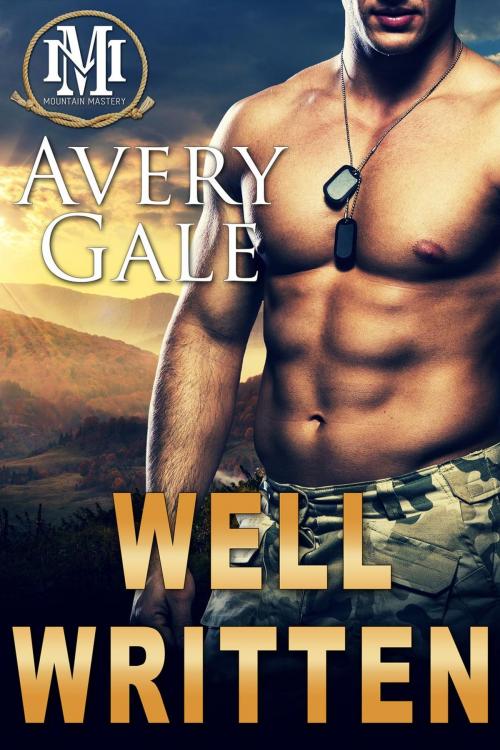 Cover of the book Well Written by Avery Gale, Avery Gale