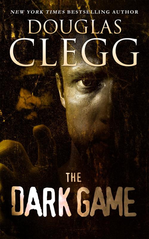 Cover of the book The Dark Game by Douglas Clegg, Alkemara Press