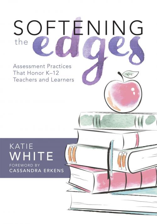 Cover of the book Softening the Edges by Katie White, Solution Tree Press