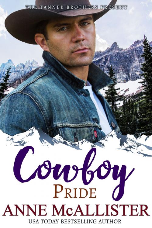 Cover of the book Cowboy Pride by Anne McAllister, Tule Publishing Group, LLC