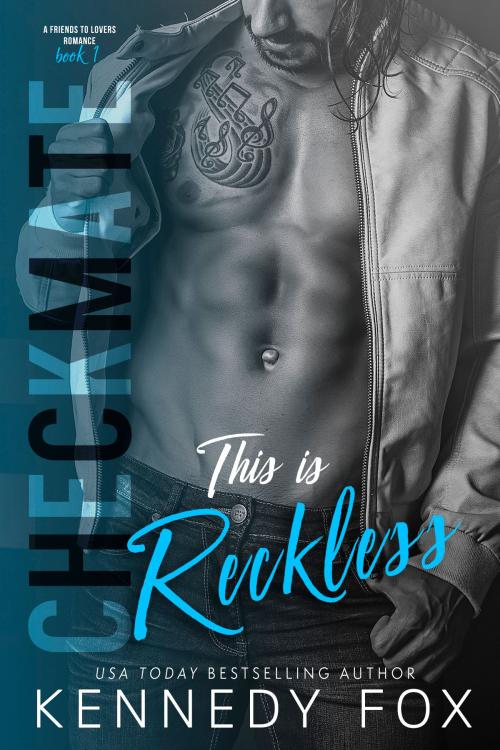 Cover of the book Checkmate: This is Reckless by Kennedy Fox, Kennedy Fox