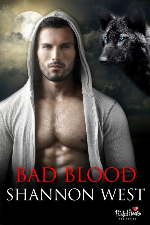 Cover of the book Bad Blood by Shannon West, Painted Hearts Publishing