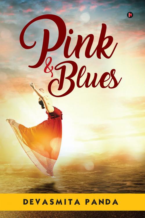 Cover of the book Pink & Blues by Devasmita Panda, Notion Press