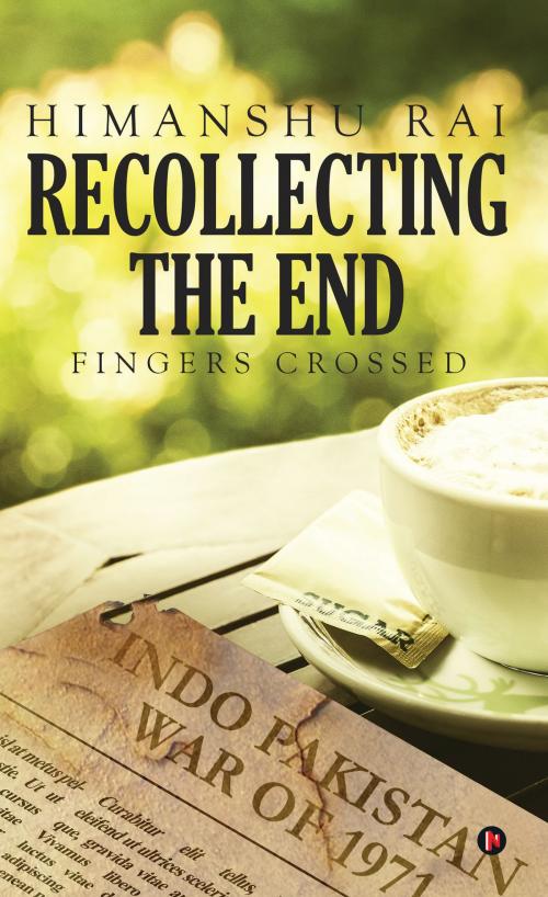 Cover of the book Recollecting the End by Himanshu Rai, Notion Press