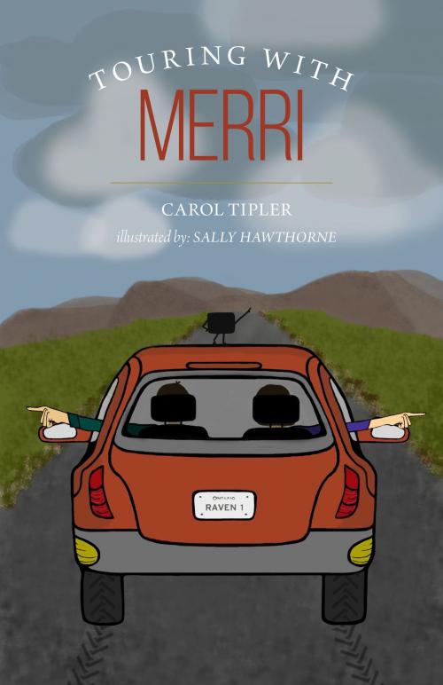 Cover of the book Touring with Merri by Carol Tipler, Tellwell Talent