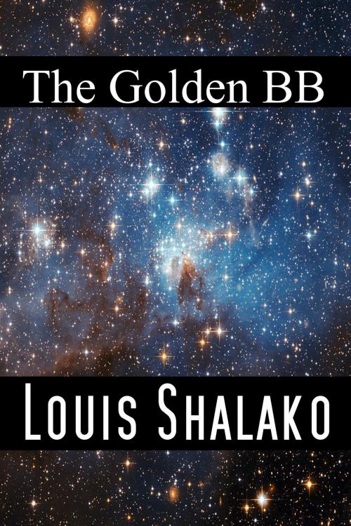 Cover of the book The Golden BB by Louis Shalako, Long Cool One Books