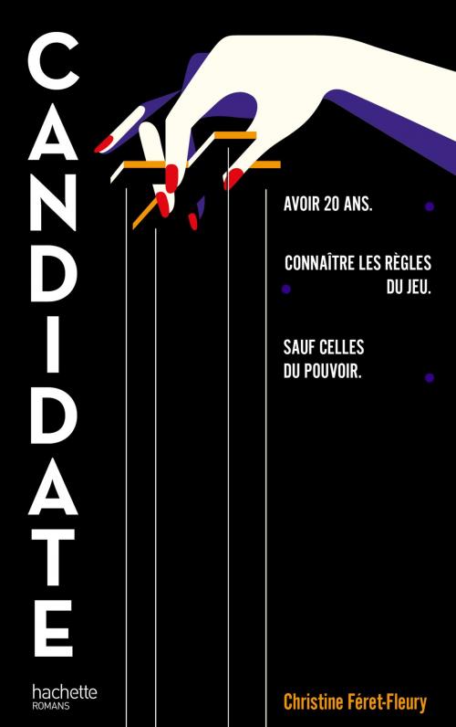 Cover of the book Candidate by Christine Féret-Fleury, Hachette Romans