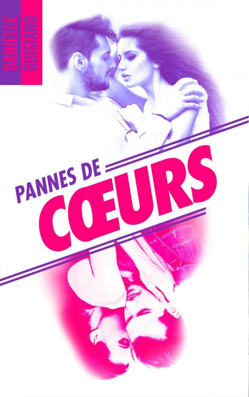 Cover of the book Pannes de coeurs by Danielle Guisiano, BMR
