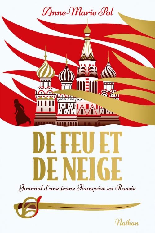 Cover of the book De feu et de neige by Anne-Marie Pol, Nathan