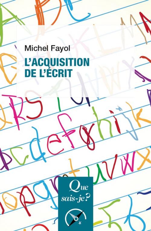 Cover of the book L'acquisition de l'écrit by Michel Fayol, Presses Universitaires de France