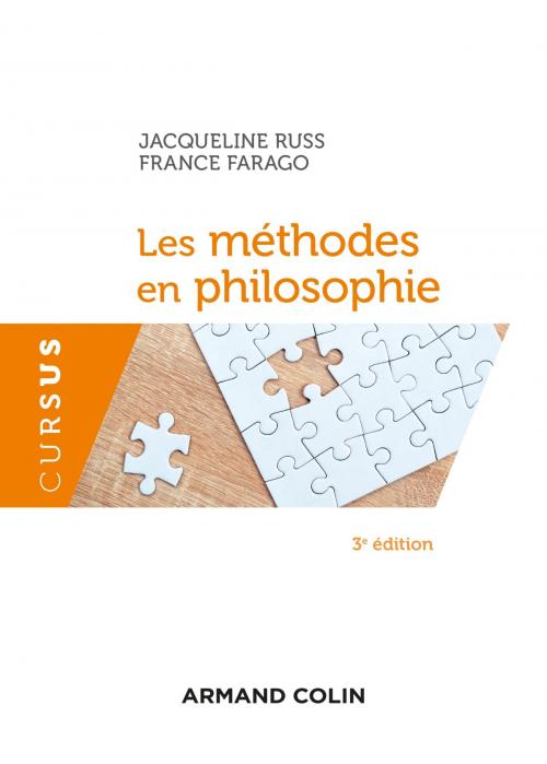 Cover of the book Les méthodes en philosophie - 3e éd. by Jacqueline Russ, France Farago, Armand Colin