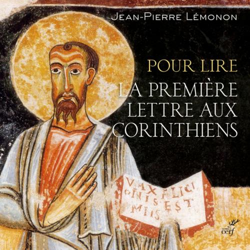 Cover of the book Pour lire la première lettre aux Corinthiens by Jean-pierre Lemonon, Editions du Cerf