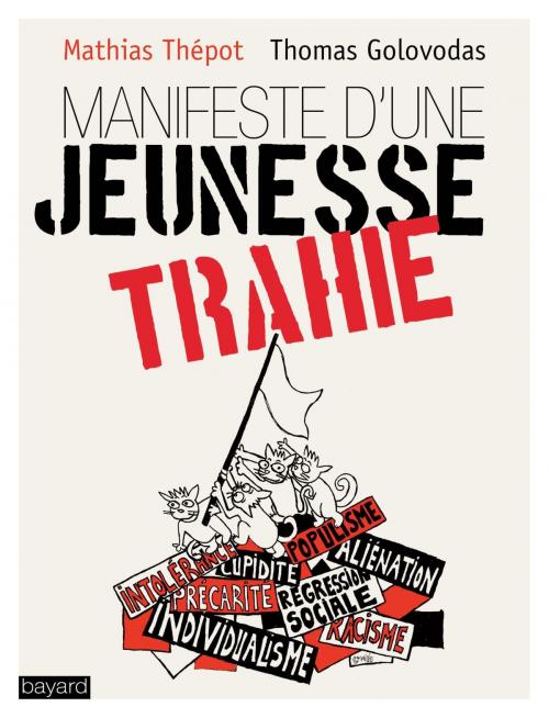 Cover of the book Manifeste d'une jeunesse trahie by Thomas Golovodas, Mathias Thépot, Bayard Culture