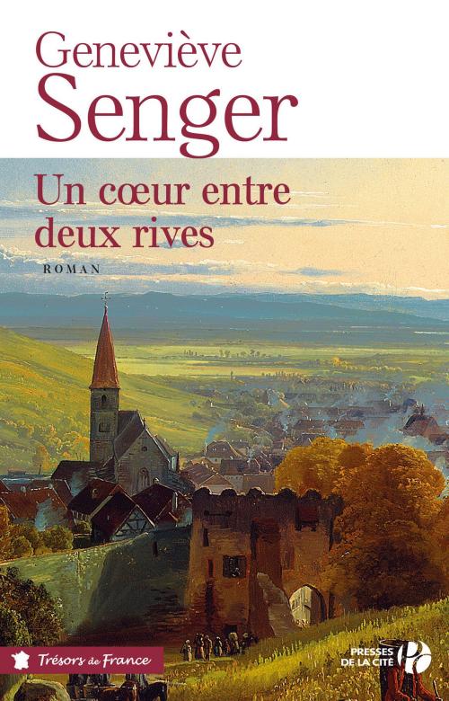 Cover of the book Un cœur entre deux rives by Geneviève SENGER, Place des éditeurs