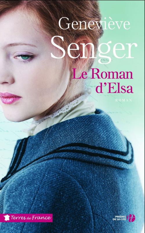 Cover of the book Le roman d'Elsa by Geneviève SENGER, Place des éditeurs