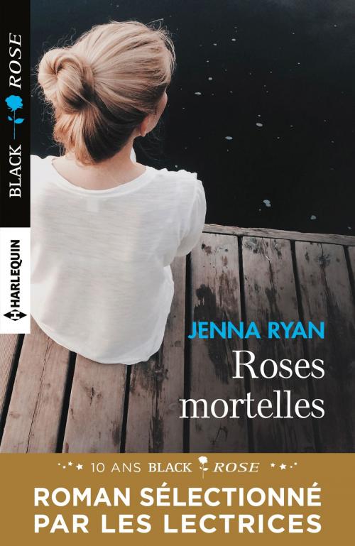 Cover of the book Roses mortelles by Jenna Ryan, Harlequin