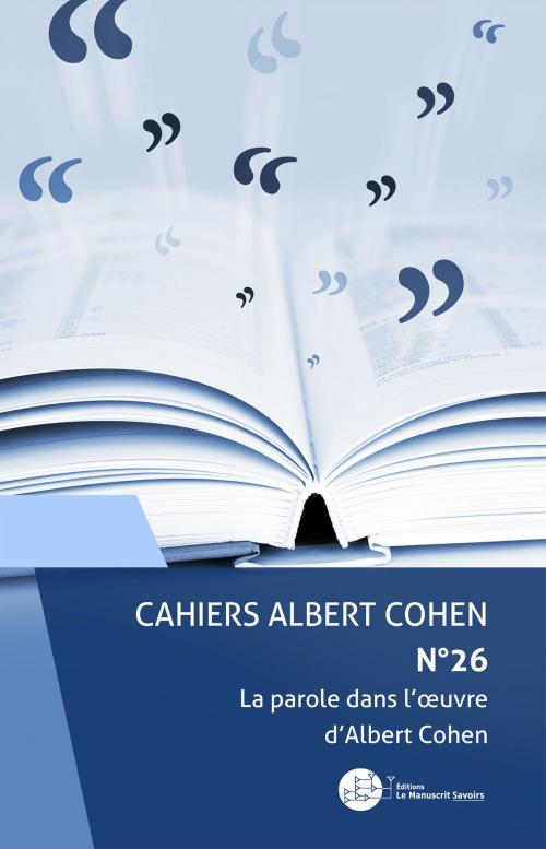 Cover of the book Cahiers Albert Cohen N°26 by Divers Auteurs, Éditions Le Manuscrit