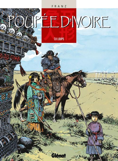Cover of the book Poupée d'ivoire - Tome 08 by Franz, Glénat BD